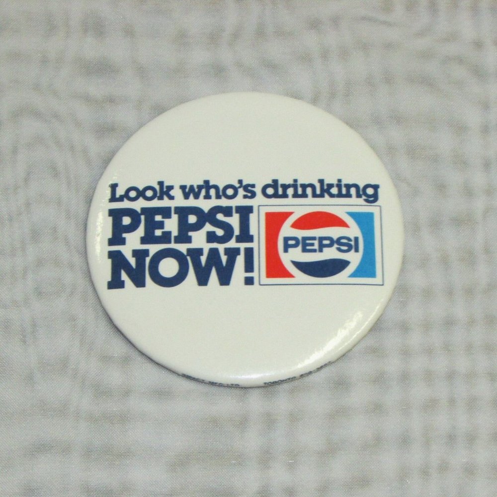 Pepsi Vintage Pinback Button Soda Advertising Swag LOOK WHO'S DRINKING PEPSI NOW